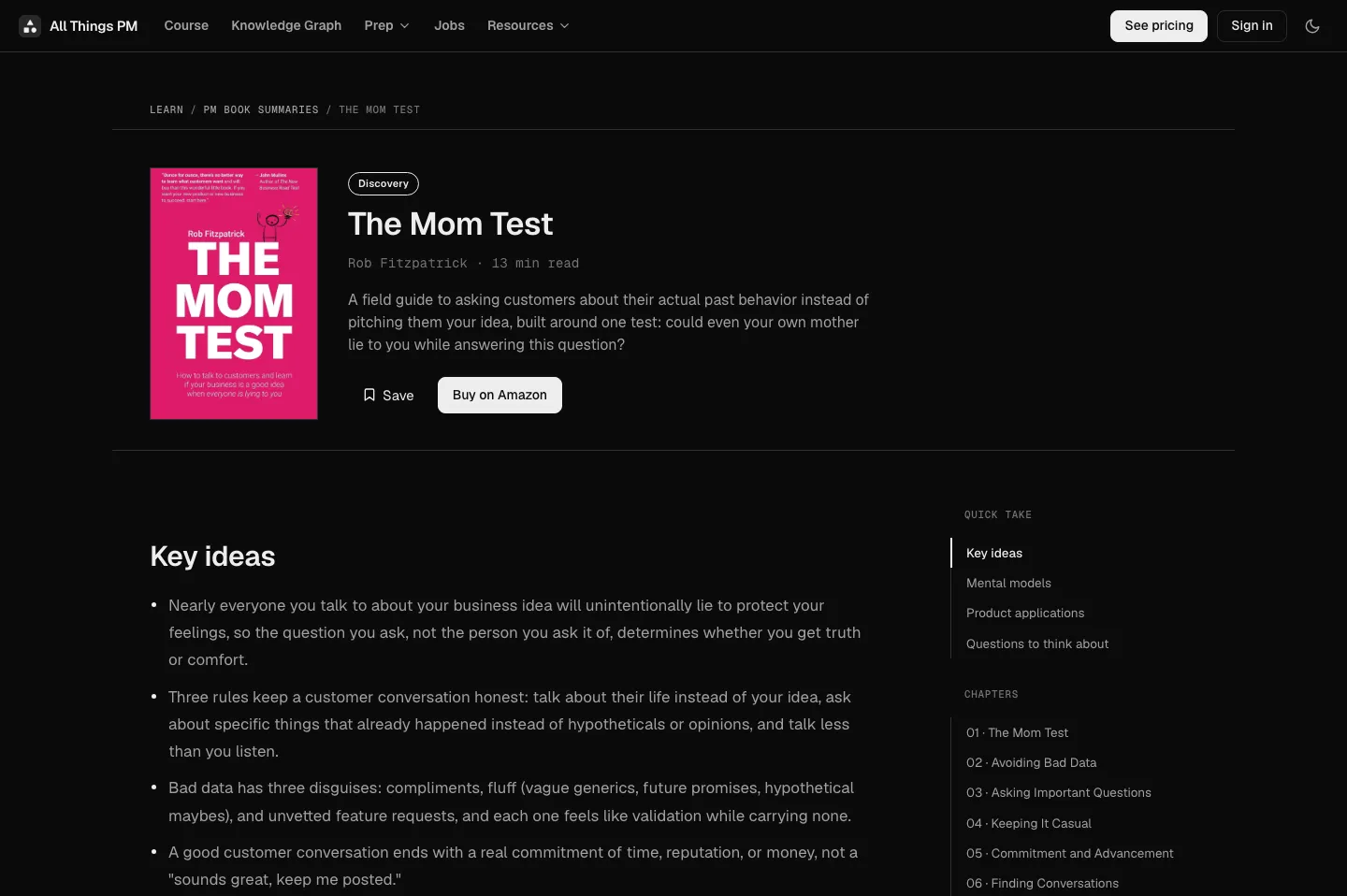 A book summary on allthingspm.app: key ideas first, then mental models, product applications and chapter-by-chapter notes. The Mom Test summary page on AllthingsPM, showing the book cover, a one-line synopsis, and the key ideas list with a chapter menu down the right side