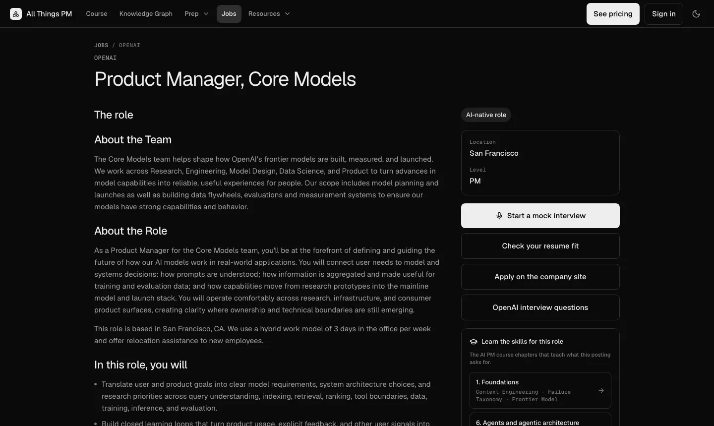 An OpenAI JD on AllthingsPM, with its mock interview, September 2026 The AllthingsPM page for OpenAI's Product Manager, Core Models role, showing the full job description beside Start a mock interview, Check your resume fit and OpenAI interview questions buttons