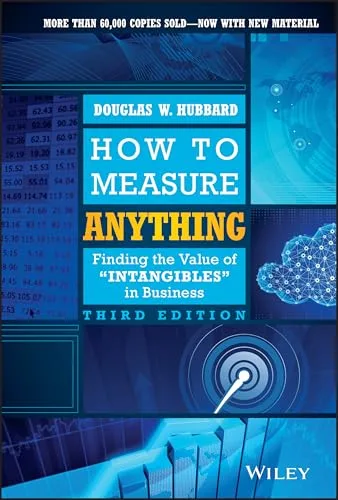 How to Measure Anything